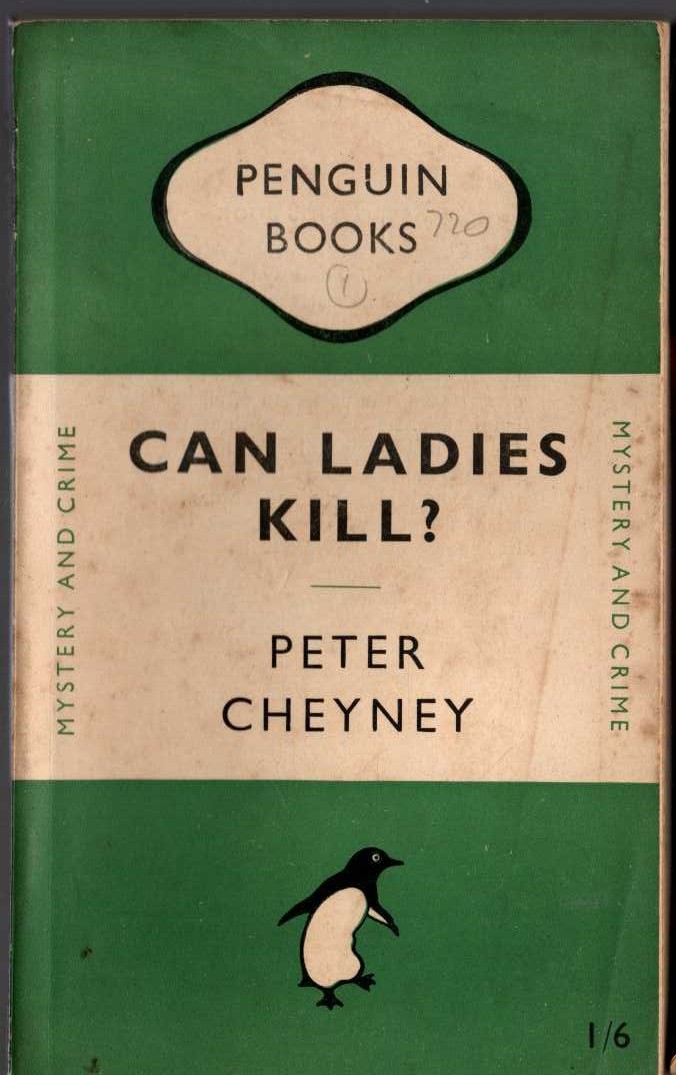 Peter Cheyney  CAN LADIES KILL? front book cover image