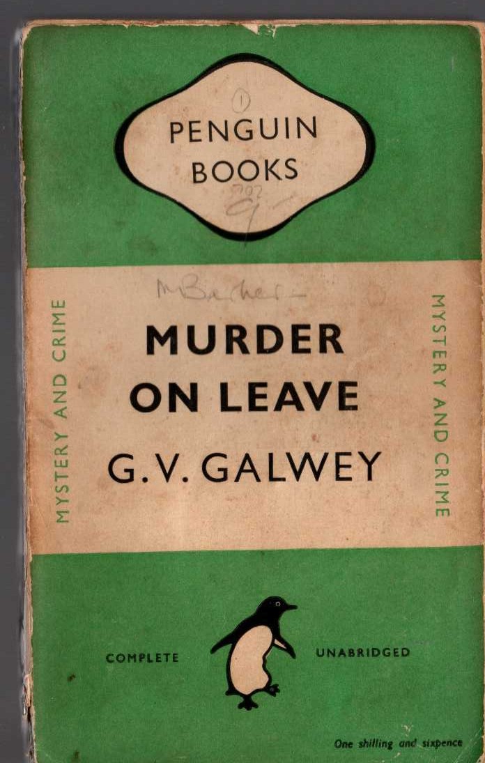 G.V. Galwey  MURDER ON LEAVE front book cover image
