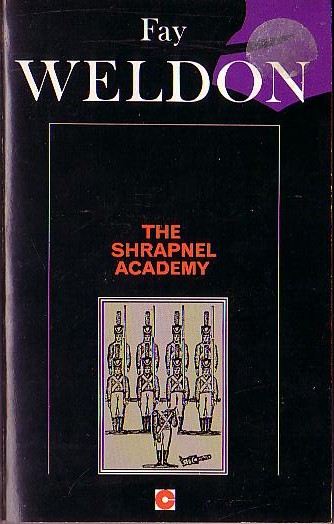 Fay Weldon  THE SHRAPNEL ACADEMY front book cover image