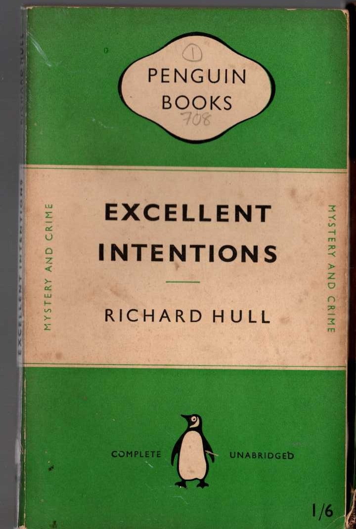 Richard Hull  EXCELLENT INTENTIONS front book cover image