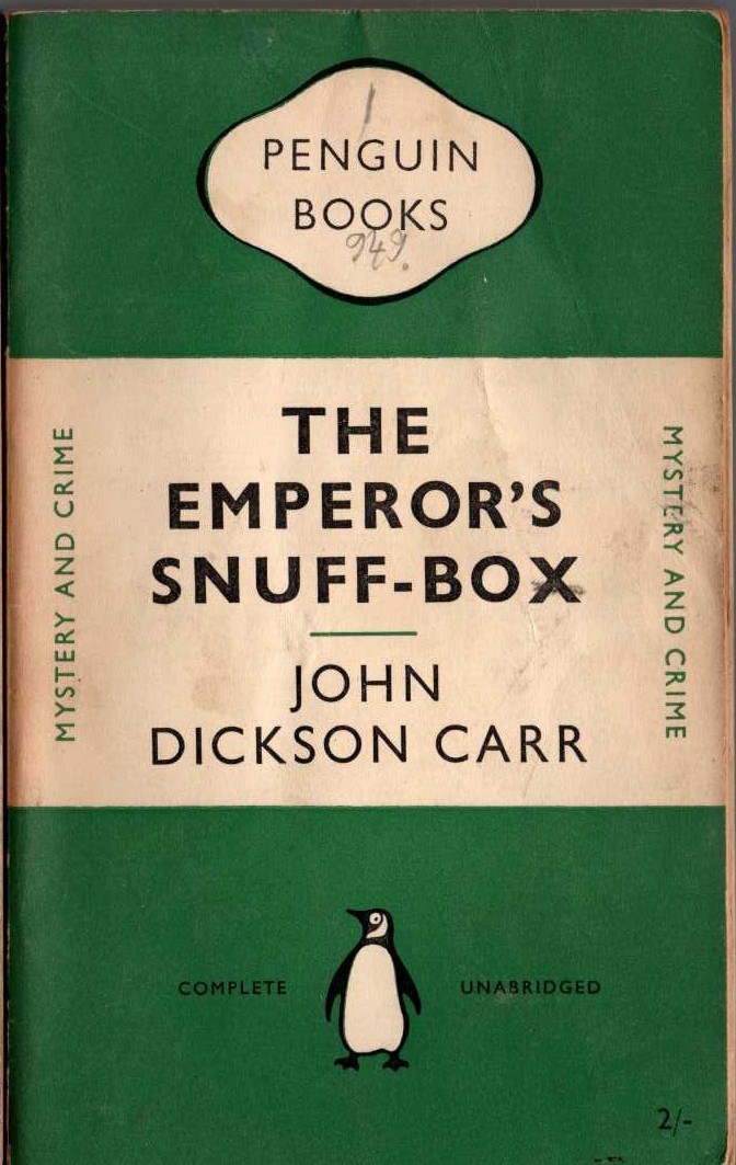 John Dickson Carr  THE EMPEROR'S SNUFF-BOX front book cover image