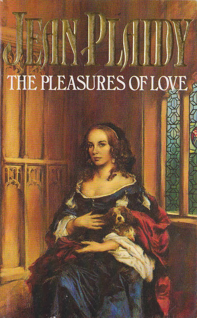 Jean Plaidy  THE PLEASURES OF LOVE front book cover image