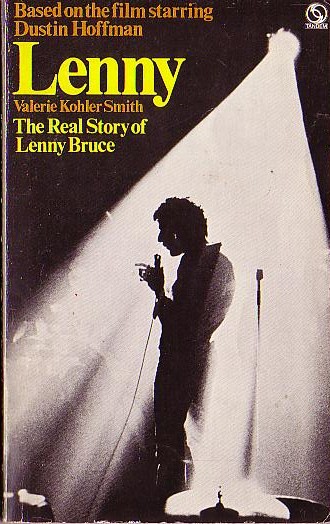 Valerie Kohler Smith  LENNY: THE REAL STORY OF LENNY BRUCE (Dustin Hoffman) front book cover image