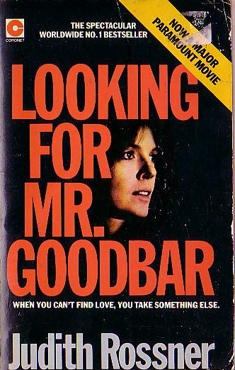 Judith Rossner  LOOKING FOR MR.GOODBAR (Diane Keaton) front book cover image