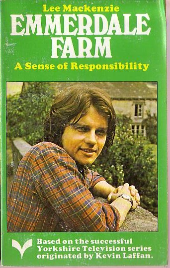 Lee Mackenzie  EMMERDALE FARM 6: A SENSE OF RESPONSIBILITY front book cover image