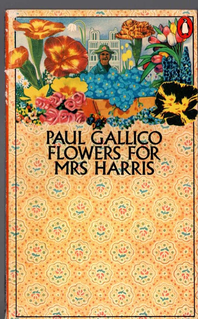 Paul Gallico  FLOWERS FOR MRS HARRIS front book cover image