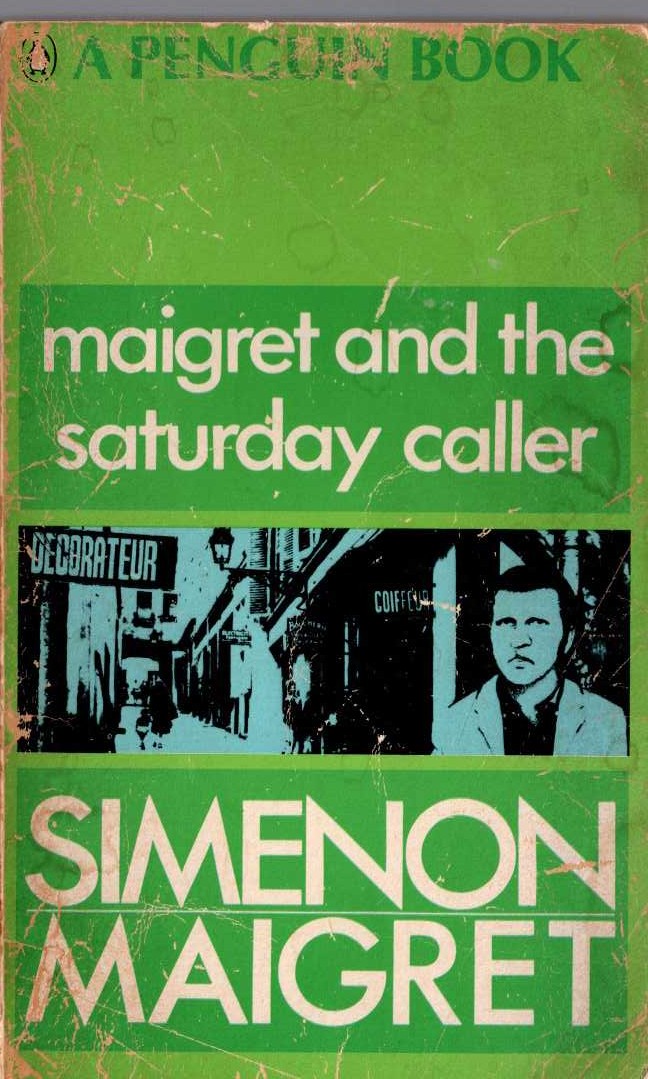 Georges Simenon  MAIGRET AND THE SATURDAY CALLER front book cover image