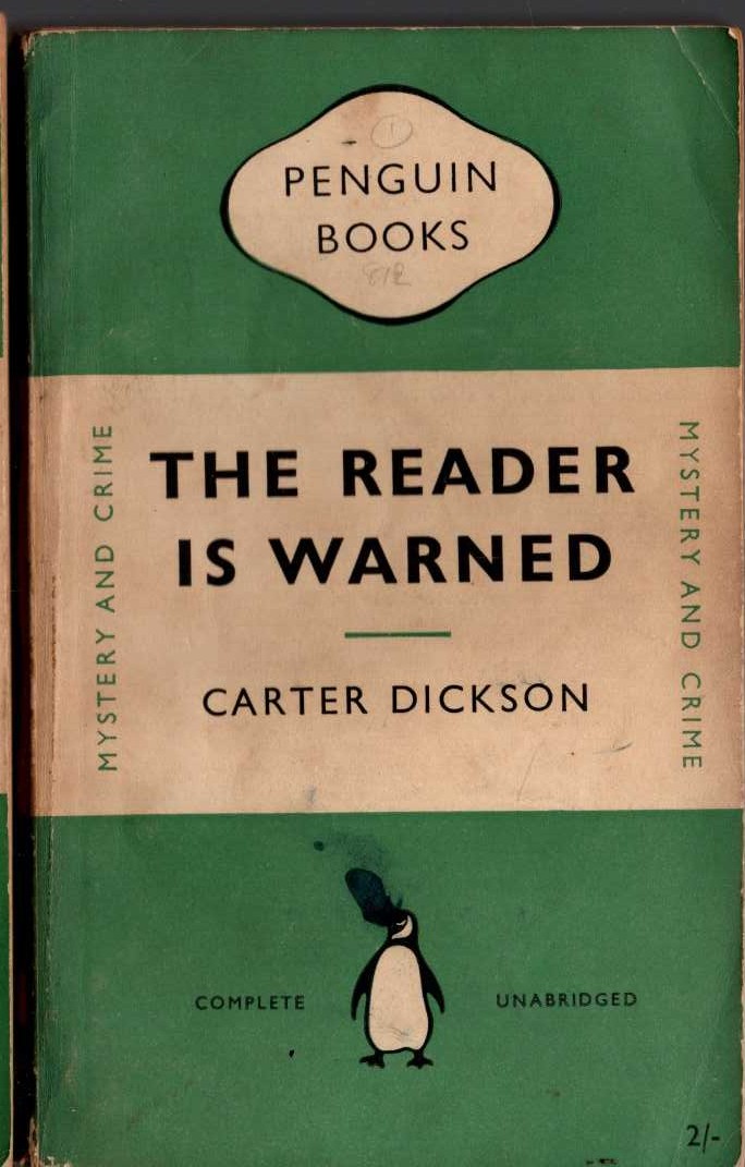 Carter Dickson  THE READER IS WARNED front book cover image