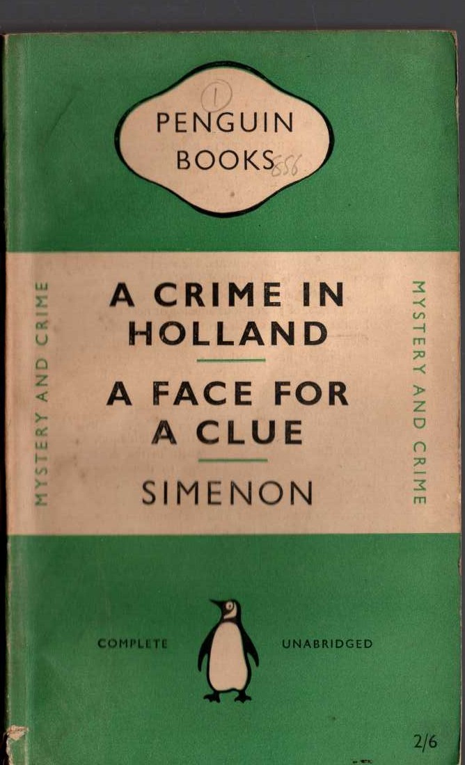 Georges Simenon  A CRIME IN HOLLAND and A FACE FOR A CLUE front book cover image
