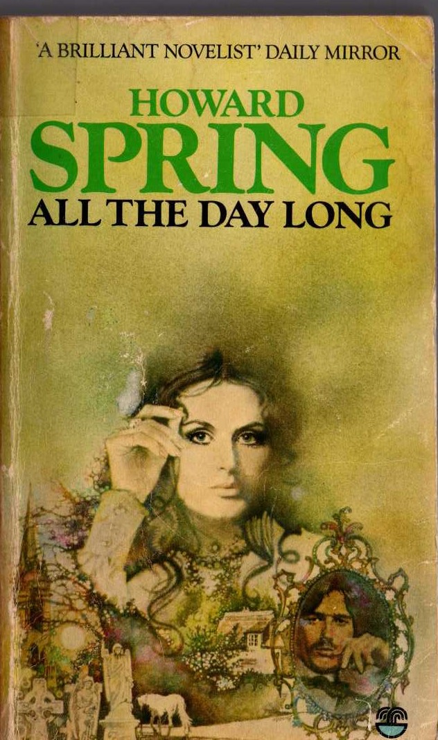 Howard Spring  ALL THE DAY LONG front book cover image