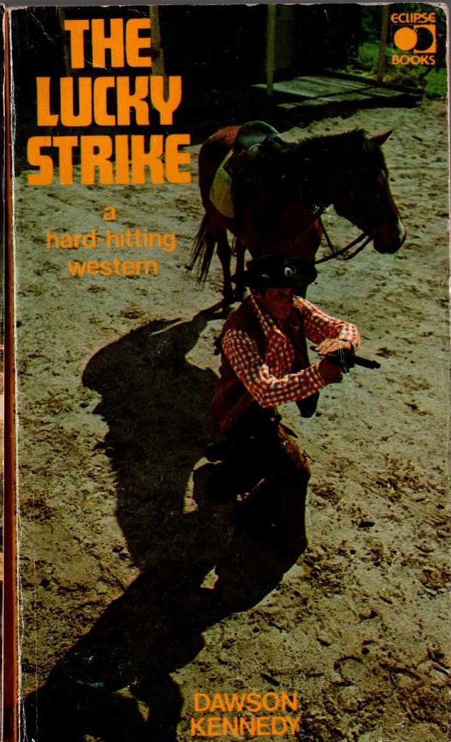 Dawson Kennedy  THE LUCKY STRIKE front book cover image