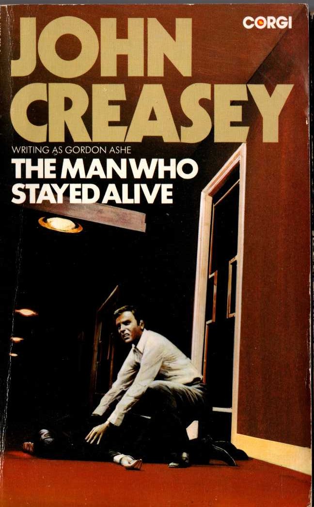 Gordon Ashe  THE MAN WHO STAYED ALIVE front book cover image