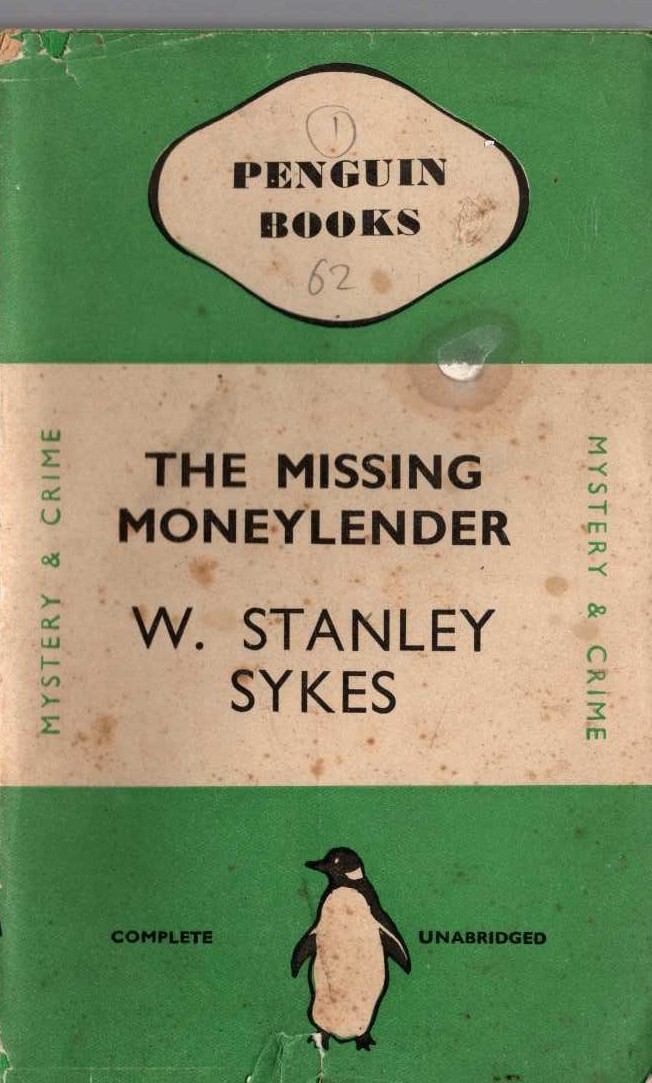 W.Stanley Sykes  THE MISSING MONEYLENDER front book cover image