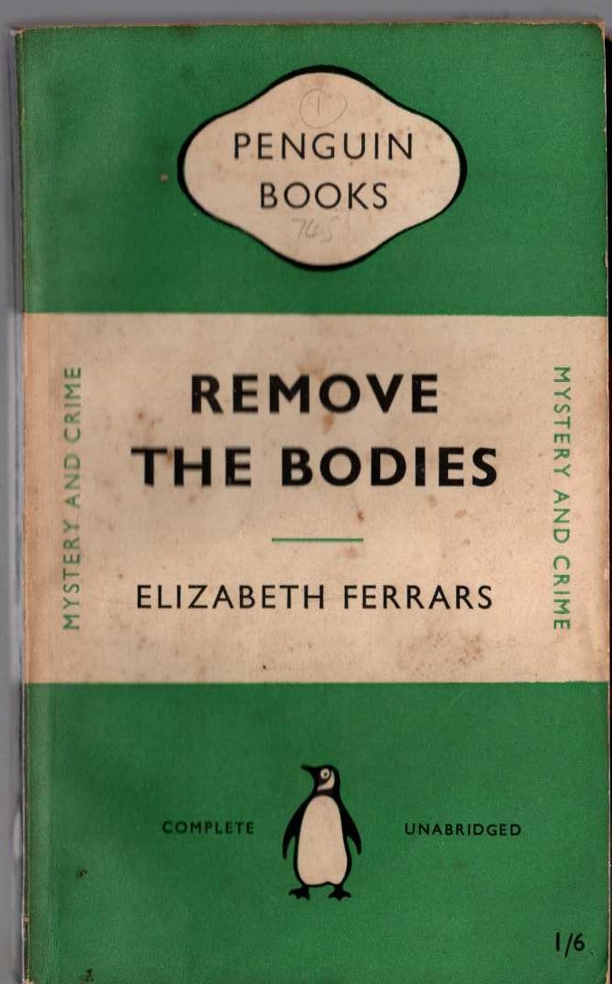 Elizabeth Ferrars  REMOVE THE BODIES front book cover image