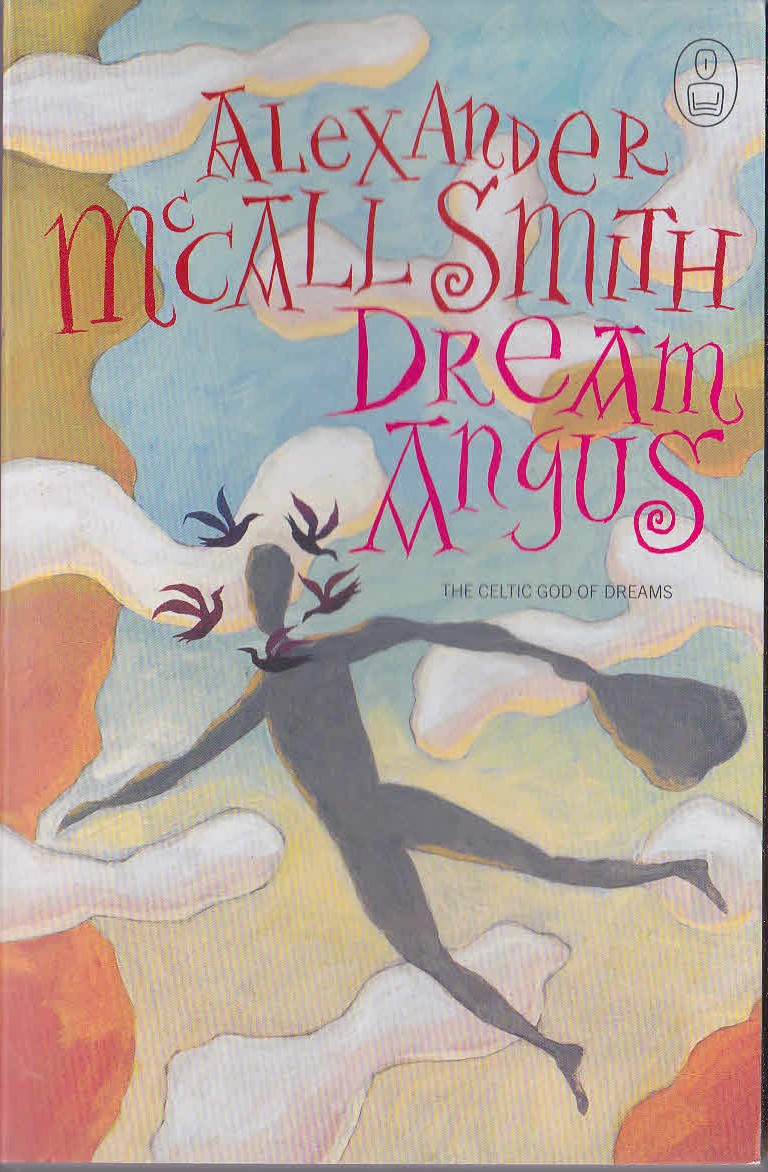 Alexander McCall Smith  DREAM ANGUS front book cover image