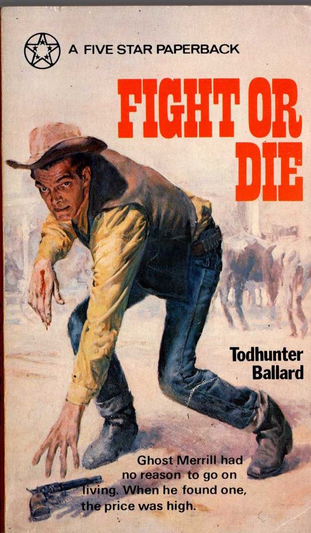 Todhunter Ballard  FIGHT OR DIE front book cover image