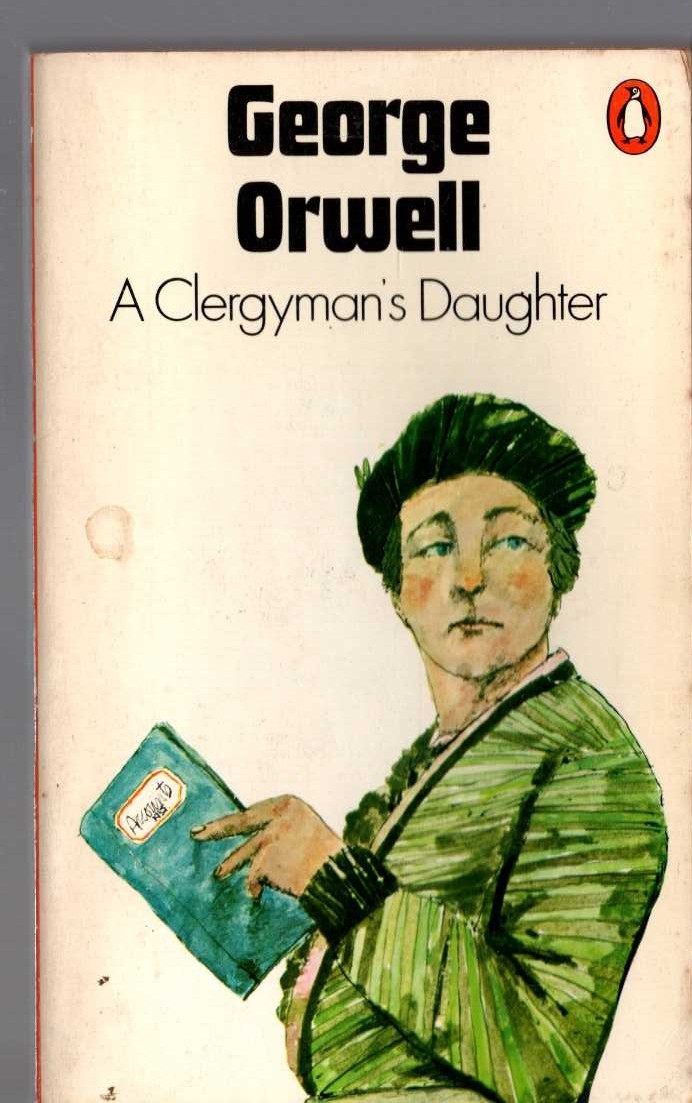 George Orwell  A CLERGYMAN'S DAUGHTER front book cover image