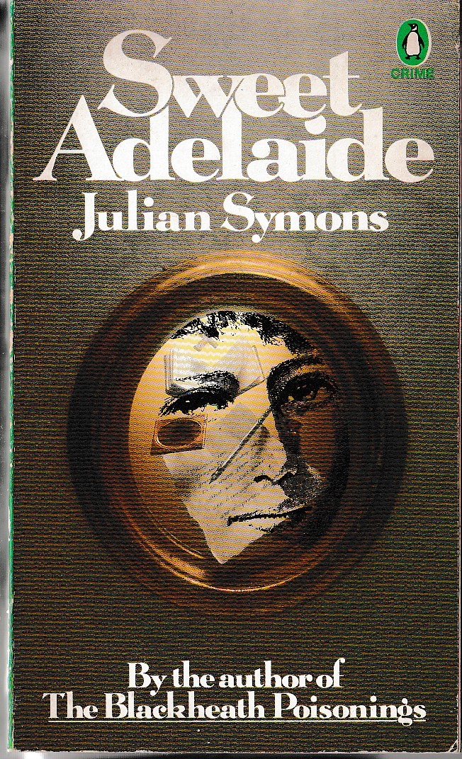 Julian Symons  SWEET ADELAIDE front book cover image