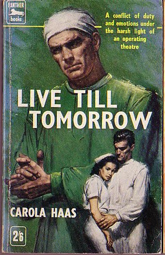 Carola Haas  LIVE TILL TOMORROW front book cover image