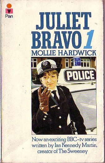 Mollie Hardwick  JULIET BRAVO 1 (BBC-TV) front book cover image