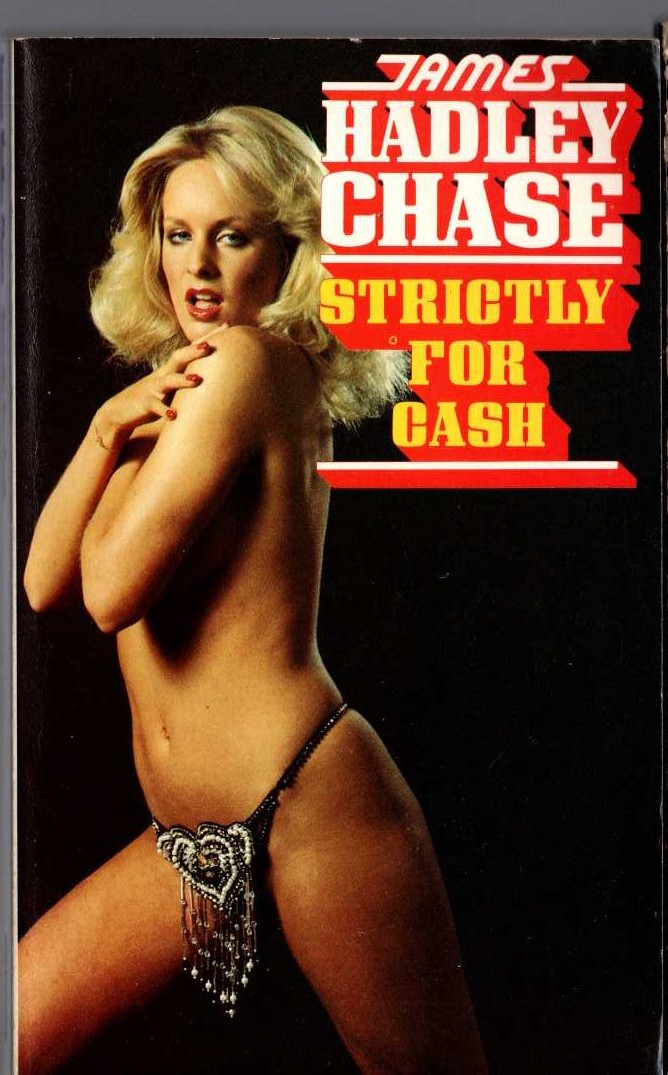 James Hadley Chase  STRICTLY FOR CASH front book cover image