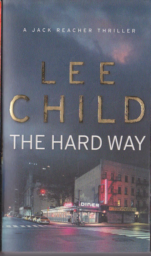Lee Child  THE HARD WAY front book cover image