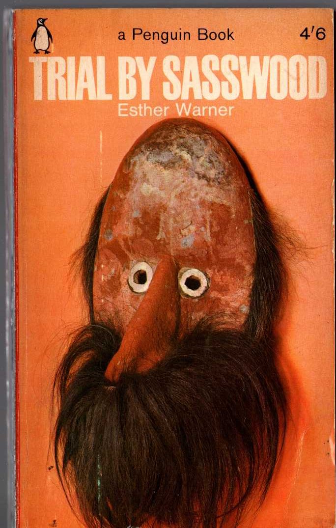 Esther Warner  TRIAL BY SASSWOOD front book cover image