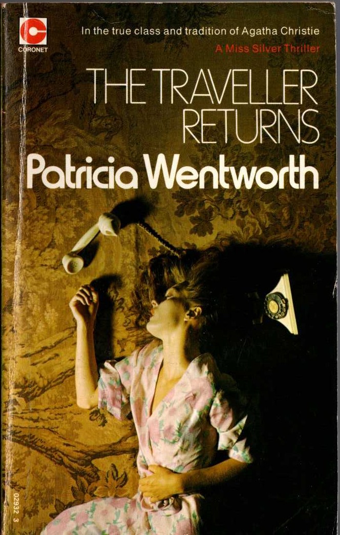 Patricia Wentworth  THE TRAVELLER RETURNS front book cover image