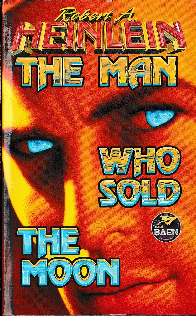 Robert A. Heinlein  THE MAN WHO SOLD THE MOON front book cover image