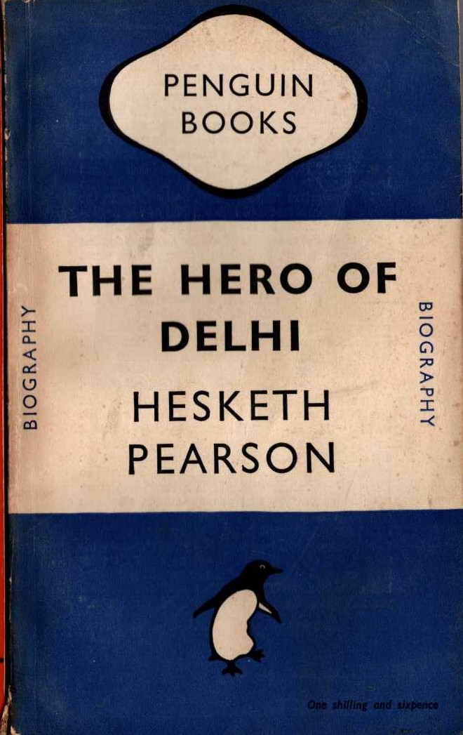 Hesketh Pearson  THE HERO OF DELHI front book cover image