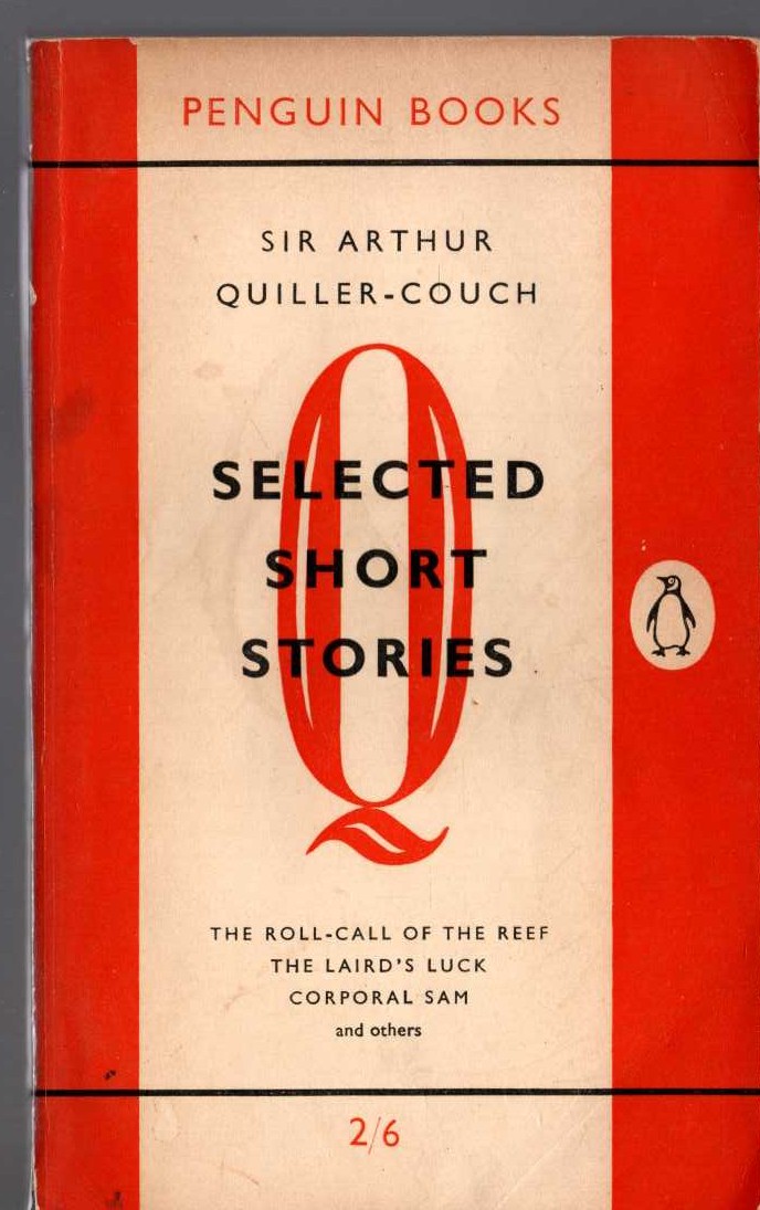 Sir Arthur Quiller-Couch  SELECTED SHORT STORIES front book cover image