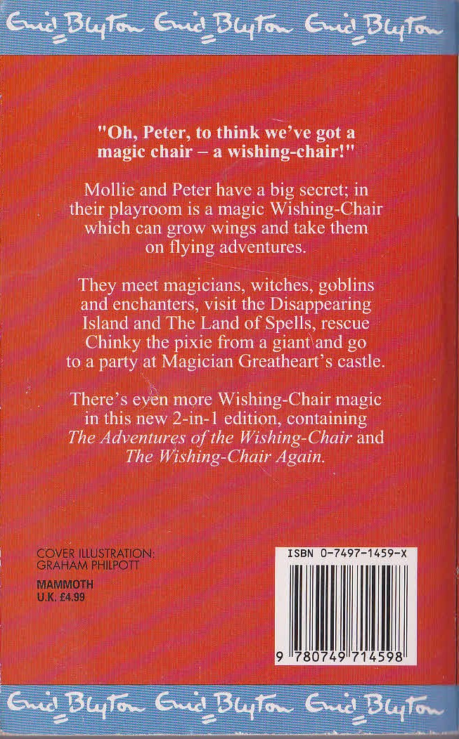 Enid Blyton  THE MAGICAL ADVENTURES OF THE WISHING-CHAIR: THE ADVENTURES OF THE WISHING CHAIR and THE WISHING-CHAIR AGAIN magnified rear book cover image