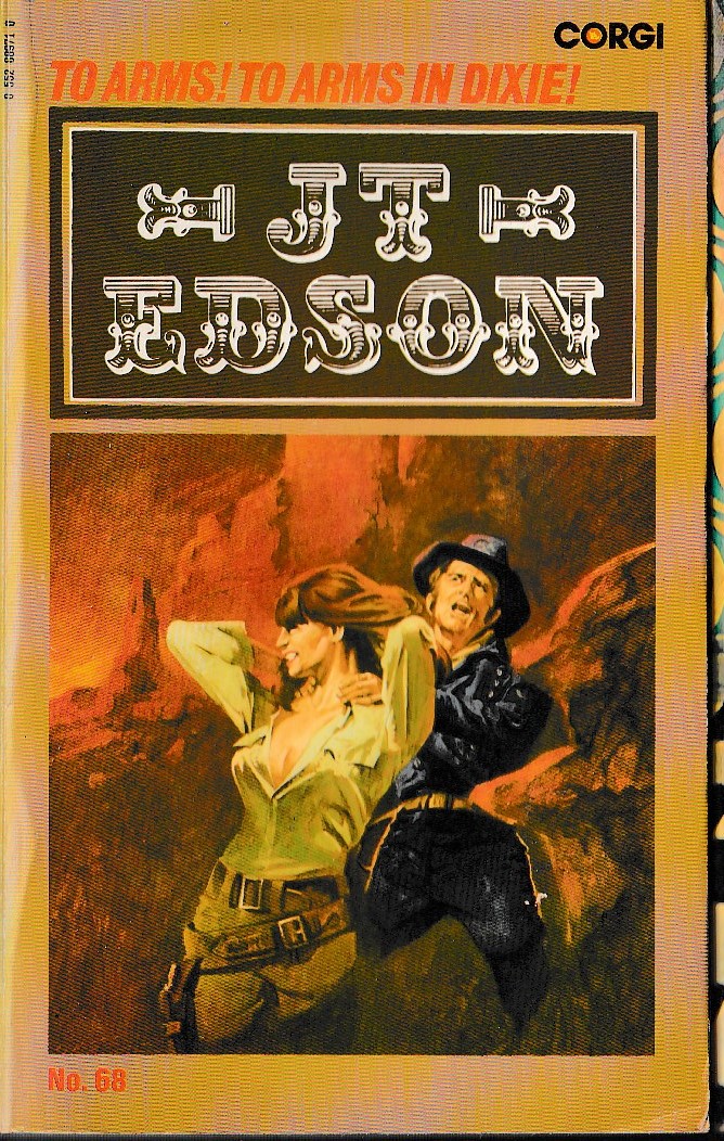J.T. Edson  TO ARMS! TO ARMS IN DIXIE! front book cover image