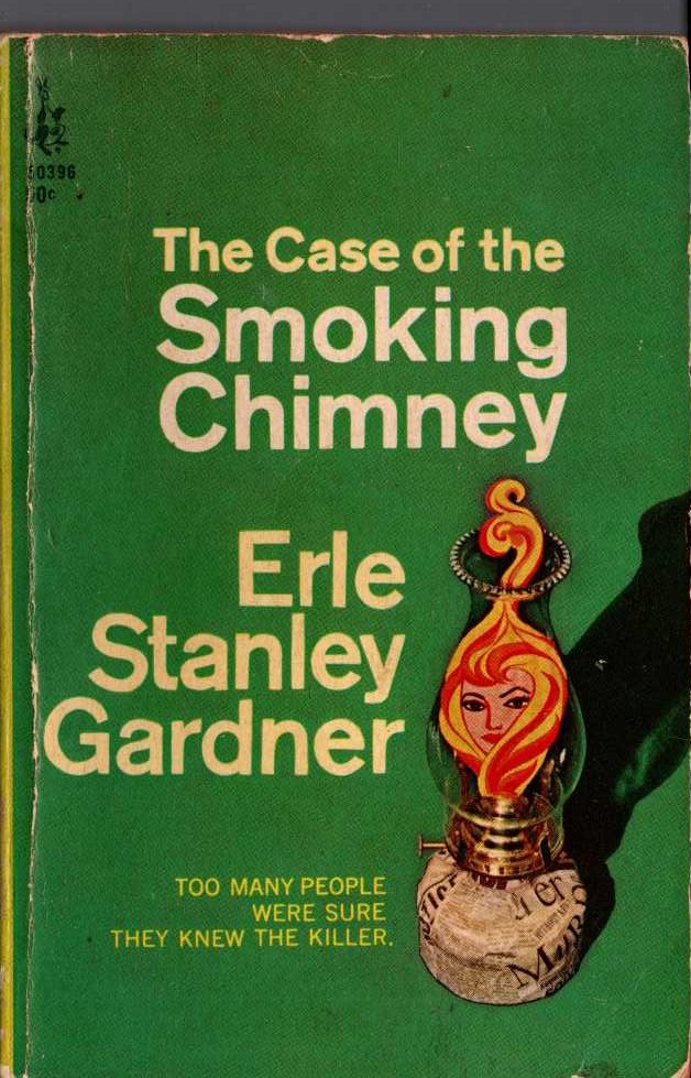 Erle Stanley Gardner  THE CASE OF THE SMOKING CHIMNEY front book cover image