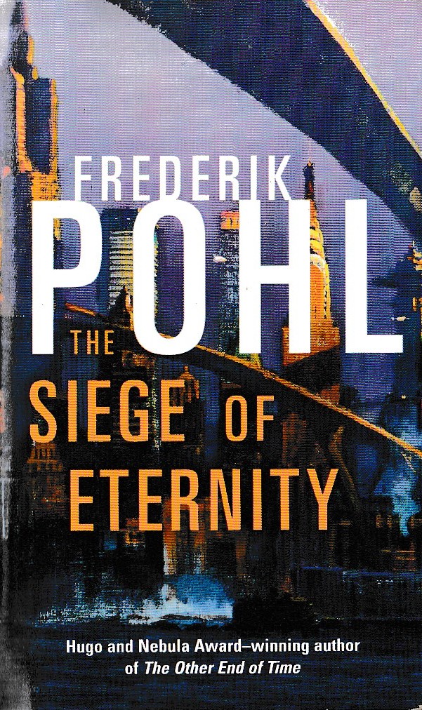 Frederik Pohl  THE SIEGE OF ETERNITY front book cover image