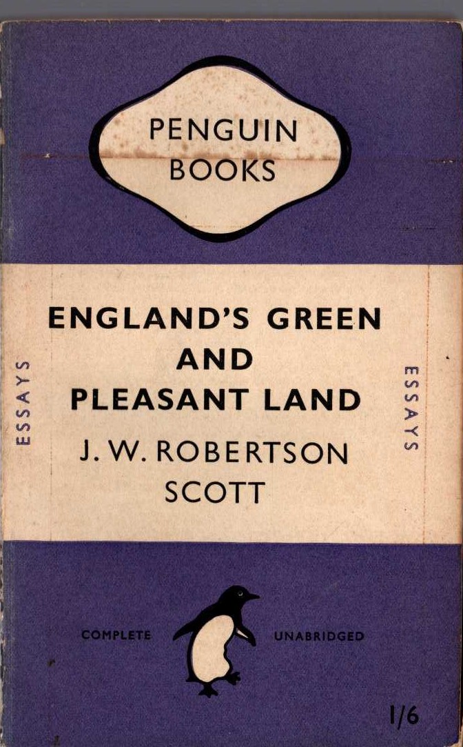 J.W.Robertson Scott  ENGLAND'S GREEN AND PLEASANT LAND front book cover image
