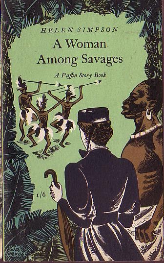 Helen Simpson  A WOMAN AMONG SAVAGES front book cover image
