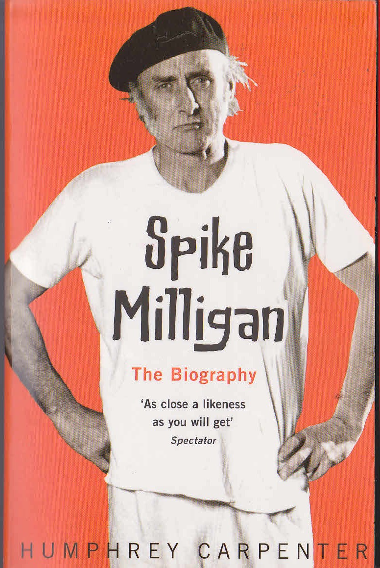 (Humphrey Carpenter) SPIKE MILLIGAN - THE BIOGRAPHY front book cover image