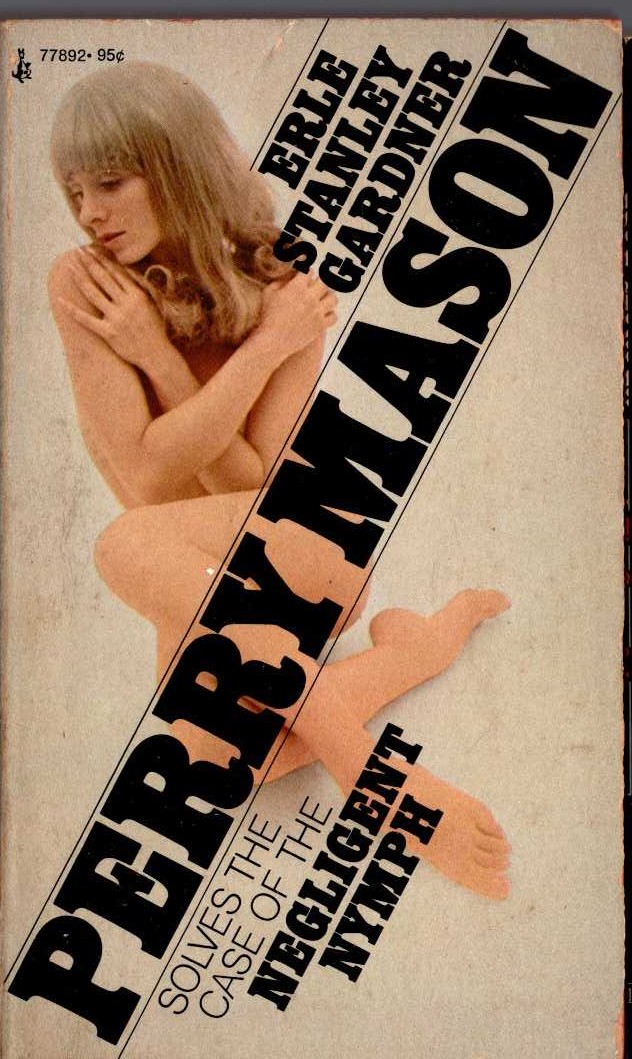 Erle Stanley Gardner  THE CASE OF THE NEGLIGENT NYMPH front book cover image