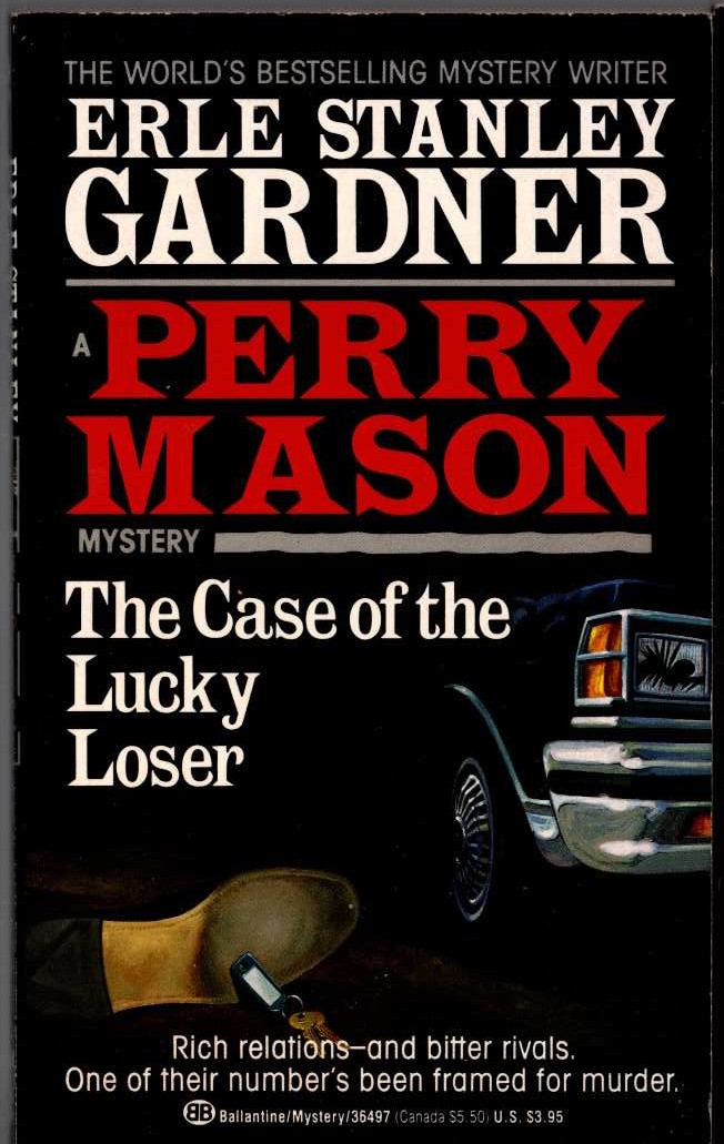 Erle Stanley Gardner  THE CASE OF THE LUCKY LOSER front book cover image