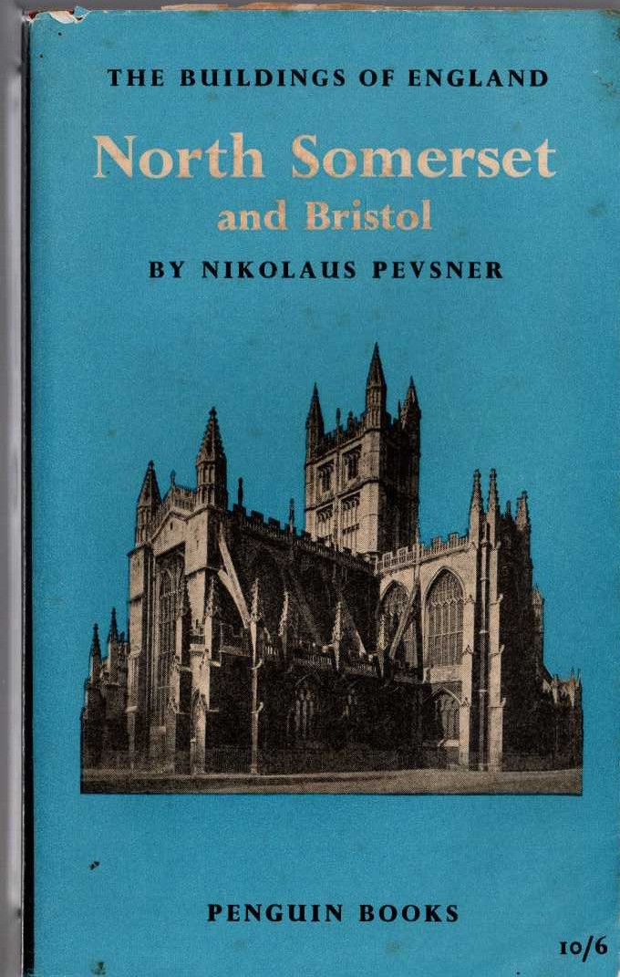 Nikolaus Pevsner  NORTH SOMERSET AND BRISTOL (Buildings of England) front book cover image