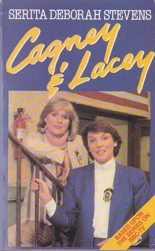 Serita Deborah Stevens  CAGNEY & LACEY (Orion TV) front book cover image