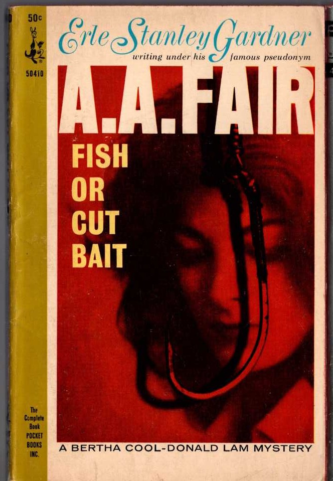 A.A. Fair  FISH OR CUT BAIT front book cover image