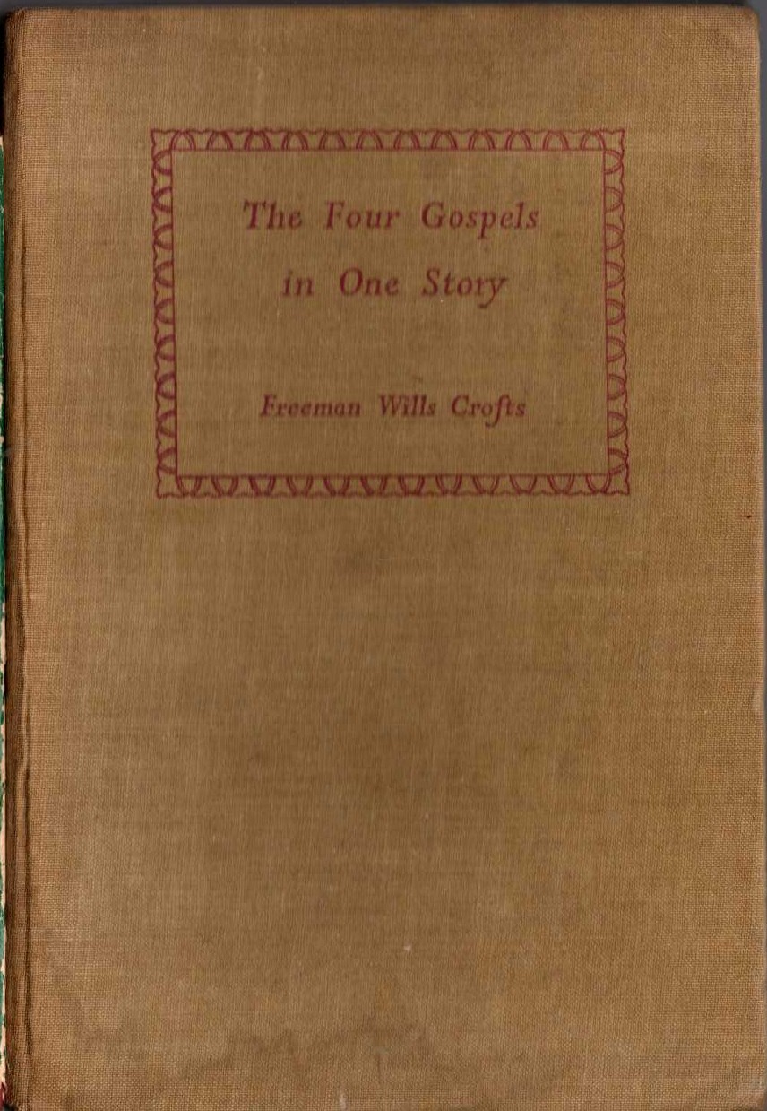 THE FOUR GOSPELS IN ONE STORY front book cover image