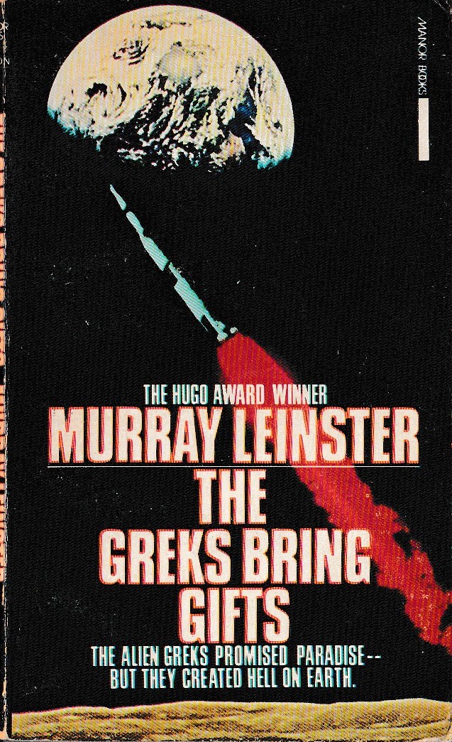 Murray Leinster  THE GREKS BRING GIFTS front book cover image