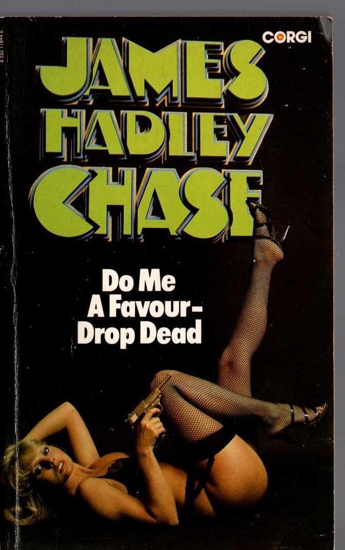 James Hadley Chase  DO ME A FAVOUR - DROP DEAD front book cover image