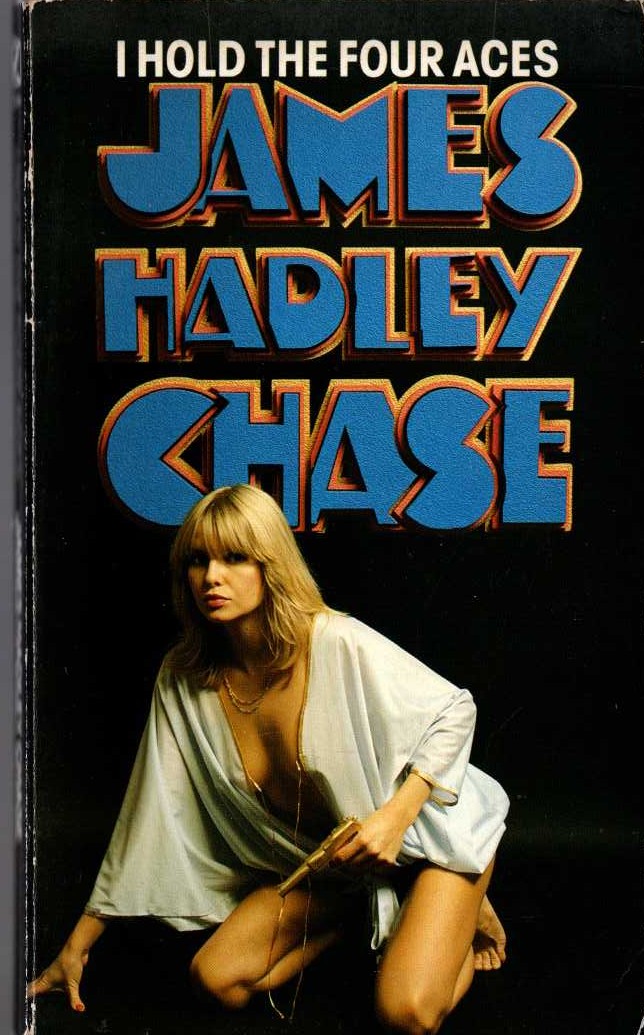 James Hadley Chase  I-HOLD THE FOUR ACES front book cover image
