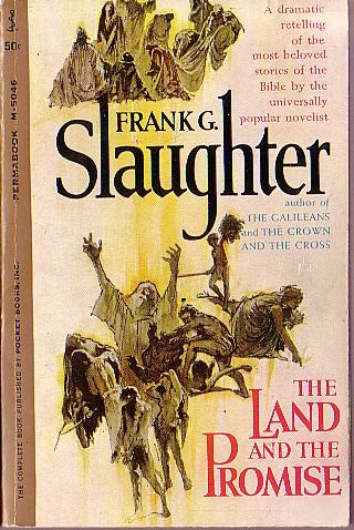 Frank G. Slaughter  THE LAND AND THE PROMISE front book cover image