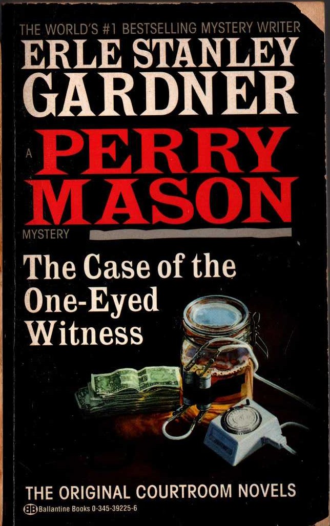 Erle Stanley Gardner  THE CASE OF THE ONE-EYED WITNESS front book cover image