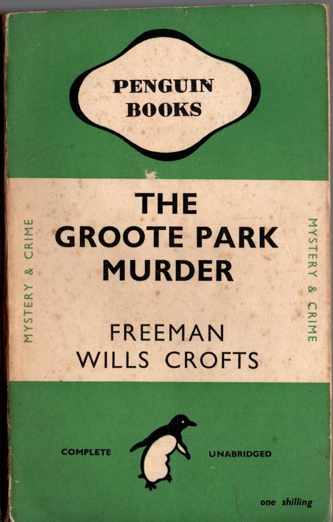Freeman Wills Crofts  THE GROOTE PARK MURDER front book cover image